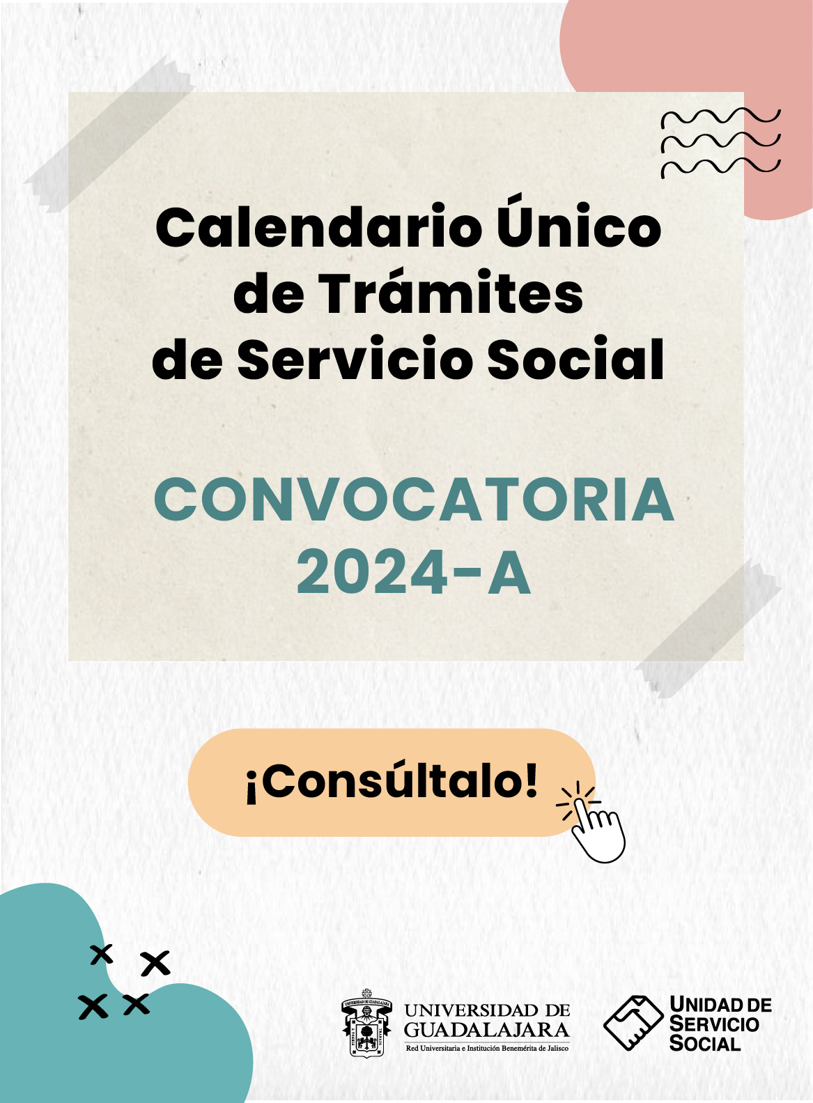 Cartel del Calendario Único de Trámites de Servicio Social 2024A