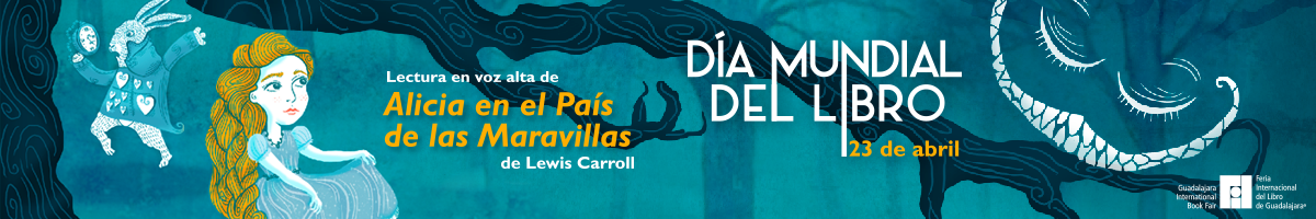 23 de abril - Día Internacional del Libro (150 aniversario de Alicia en el País de las Maravillas) Ilustración con Alicia y otros personajes del relato, el conejo y el gato de Cheshire.