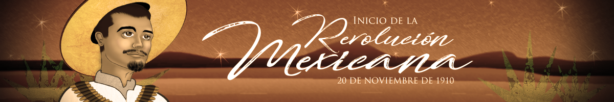 20 de noviembre de 1910 – Aniversario del inicio de la Revolución mexicana Clic para leer el articulo sobre el inicio de la Revolución Mexicana