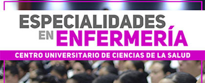 Cartel informativo sobre la convocatoria: Especialidades en Enfermería. Fecha límite de pre registro: 31 de mayo en la Coordinación de Especialidades en Enfermería Presencial del CUCS