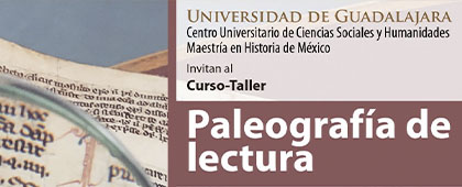 Cartel del Curso-taller: Paleografía de lectura