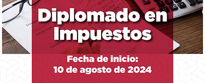 Cartel informativo del Diplomado en Impuestos