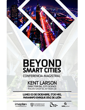 Cartel informativo sobre la Conferencia magistral: Beyond Smart Cities el  3 de diciembre, a las 17:30 h. en el Paraninfo Enrique Díaz de León