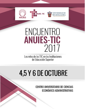 Cartel con texto informativo del Encuentro ANUIES-TIC 2017 “Los retos de las TIC en las Instituciones de Educación Superior”; a celebrarse del 4 al 6 de octubre, en instalaciones del CUCEA. se proporciona enlace para la consulta de actividades.