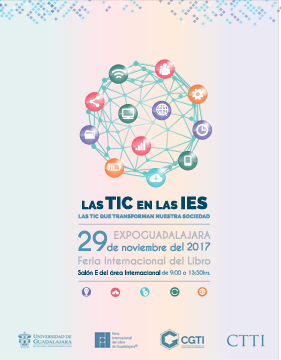 Cartel informativo sobre el Foro: Las  TIC en las IES el día 29 de noviembre, de 9:00 a 13:50 h.en el  salón E del Área Internacional de Expo Guadalajara Av. Mariano Otero y Av. Las Rosas
