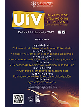 Folleto informativo sobre el evento: Universidad Internacional de Verano 2019. A realizarse del 4 al 21 de junio, en el Centro Universitario de los Lagos (CULagos)