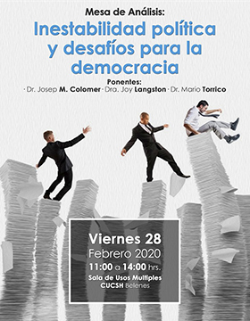 Mesa de Análisis: Inestabilidad política y desafíos para la democracia a llevarse a cabo el 28 de febrero a las 11:00 horas.