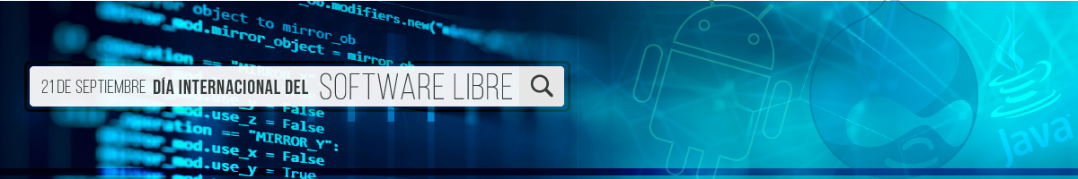21 de septiembre de 2019 - Día Internacional del Software Libre 21 de septiembre de 2019 - Día Internacional del Software Libre