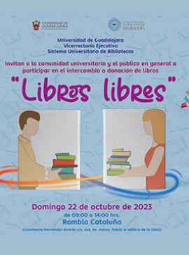 Cartel Participa en el intercambio o donación de libros "Libros libres" Cartel Participa en el intercambio o donación de libros "Libros libres"