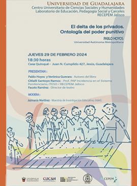 Cartel de la Presentación del libro: El delta de los privados. Ontología del poder punitivo Cartel de la Presentación del libro: El delta de los privados. Ontología del poder punitivo