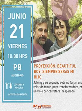 Proyección: Beautiful boy: siempre serás mi hijo Proyección: Beautiful boy: siempre serás mi hijo