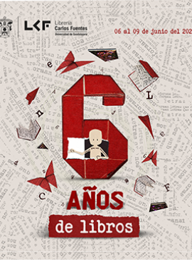 Cartel de los 6 años de libros en la Librería Carlos Fuentes Cartel de los 6 años de libros en la Librería Carlos Fuentes
