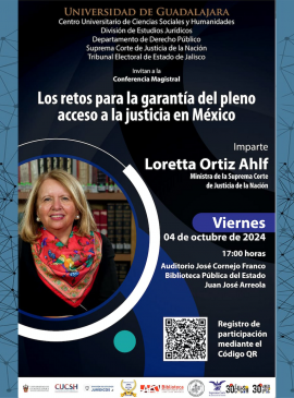 Cartel de la Conferencia Magistral: Los retos para la garantía del pleno acceso a la justicia en México Cartel de la Conferencia Magistral: Los retos para la garantía del pleno acceso a la justicia en México