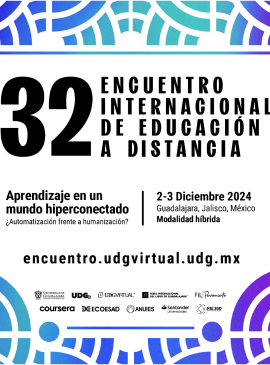 Cartel del 32 Encuentro Internacional de Educación a Distancia "Aprendizaje hiperconectado ¿Automatización frente a humanización?" Cartel del 32 Encuentro Internacional de Educación a Distancia "Aprendizaje hiperconectado ¿Automatización frente a humanización?"