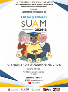 Cartel de la Ceremonia de clausura de Cursos y Talleres SUAM 2024-B Cartel de la Ceremonia de clausura de Cursos y Talleres SUAM 2024-B