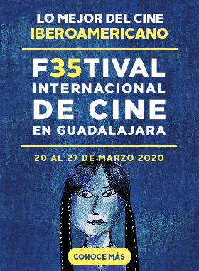 35 Festival Internacional de Cine en Guadalajara