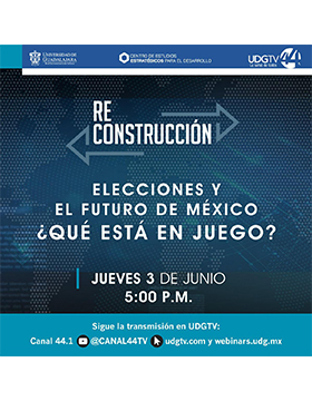 Webinar: Elecciones y el futuro de México ¿Qué está en juego?