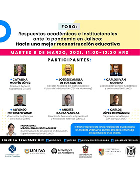 Foro: Respuestas académicas e institucionales ante la pandemia en Jalisco: Hacia una mejor reconstrucción educativa