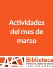 Cartel informativo de las Actividades culturales y académicas de la Biblioteca Pública del Estado de Jalisco "Juan José Arreola" en el mes de marzo. Actividades culturales y académicas de la Biblioteca Pública del Estado de Jalisco "Juan José Arreola" en el mes de marzo.