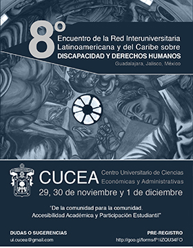 Cartel con texto del evento: Encuentro de la Red Interuniversitaria Latinoamericana y del Caribe sobre Discapacidad y Derechos Humanos “De la comunidad para la comunidad