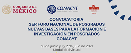 3er Foro Nacional de Posgrados “Nuevas bases para la formación e investigación en posgrados CONACYT”