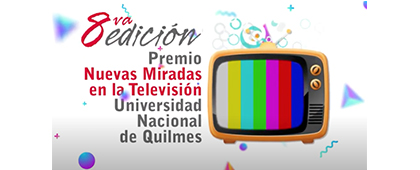 8ª Edición del Premio "Nuevas Miradas en la televisión"