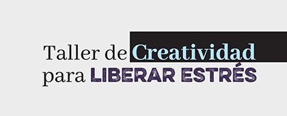 Taller de creatividad para liberar estrés