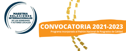 Maestría en Relaciones Internacionales de los Gobiernos y Actores Locales
