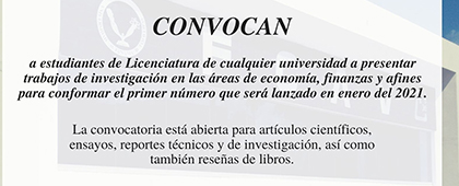 Participa con un trabajo de investigación en las áreas de economía, finanzas y afines para conformar el primer número de la revista Divulgación Económica