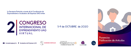 2º Congreso Internacional de Emprendimiento VIRTUAL UAQ