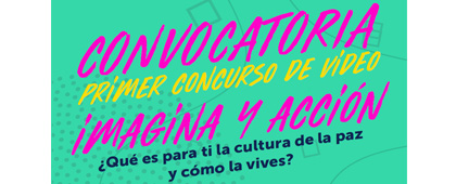 Primer Concurso de Video "Imagina y acción"