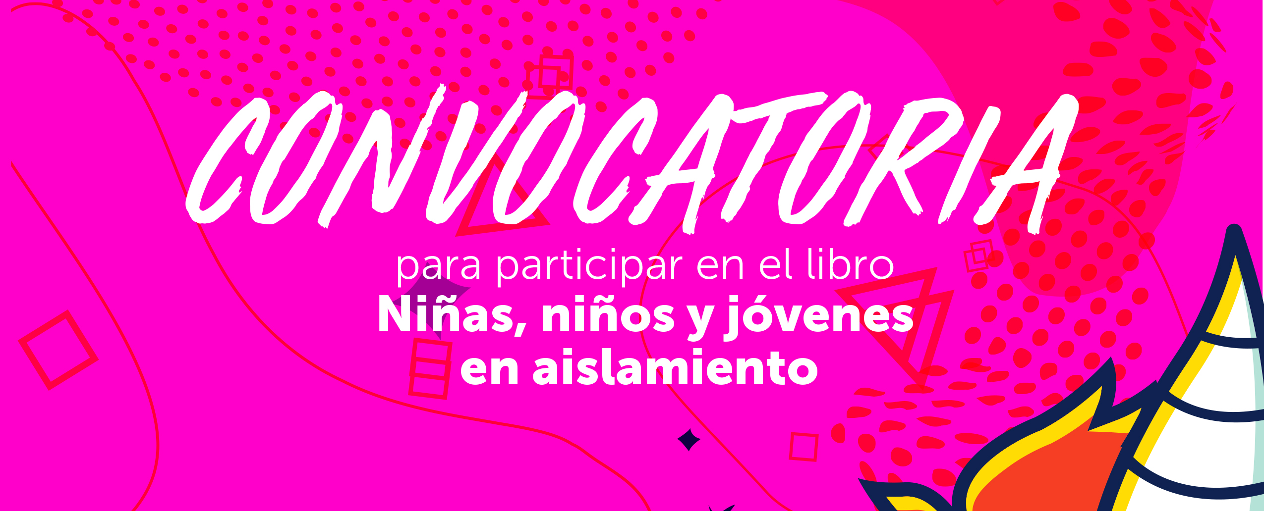 Convocatoria para participar en el libro: Niñas, niños y jóvenes en aislamiento