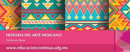Curso: Historia del Arte Mexicano