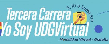 Cartel de la Tercera Carrera Yo Soy UDGVirtual
