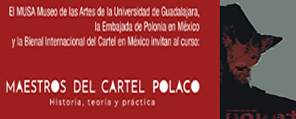 Cartel del Curso: Maestros del cartel polaco. Historia, teoría y práctica