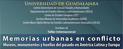 Cartel del Taller internacional: Memorias urbanas en conflicto
