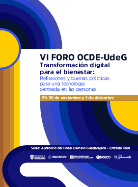 VI Foro OCDE-UdeG “Transformación digital para el bienestar: Reflexiones y buenas prácticas para una tecnología centrada en las personas”