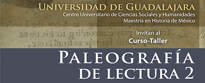 Cartel del Curso-taller: Paleografía de lectura 2