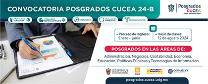 Cartel de la Convocatoria: Posgrados CUCEA 24-B