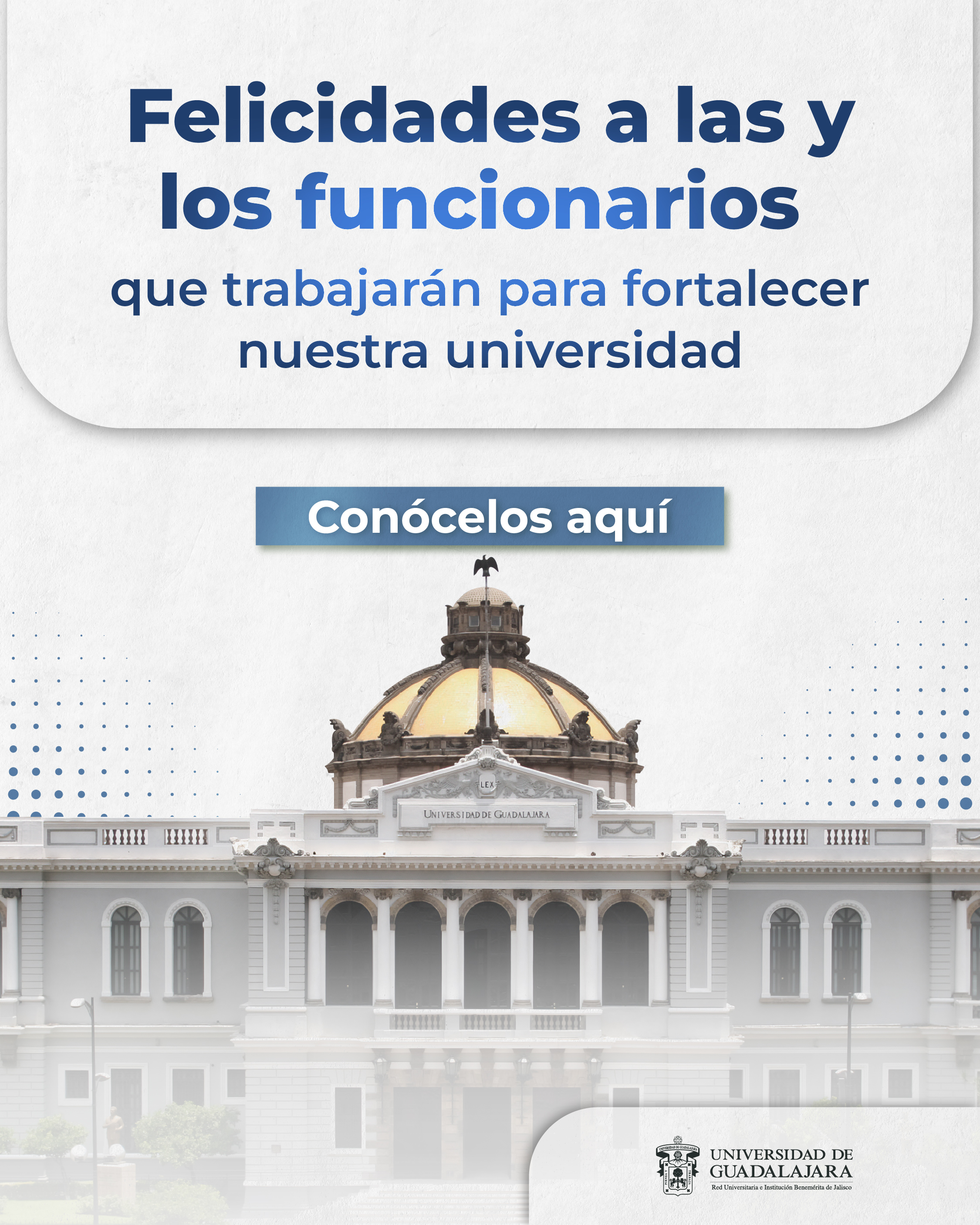 Felicidades a las y los nuevos funcionarios que trabajarán para fortalecer nuestra universidad