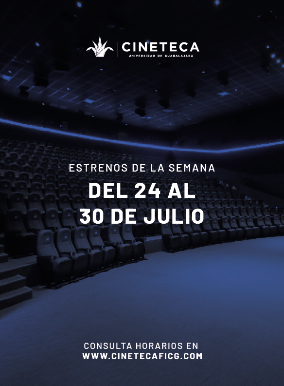 Cartelera de la Cineteca FICG del 24 al 30 de julio