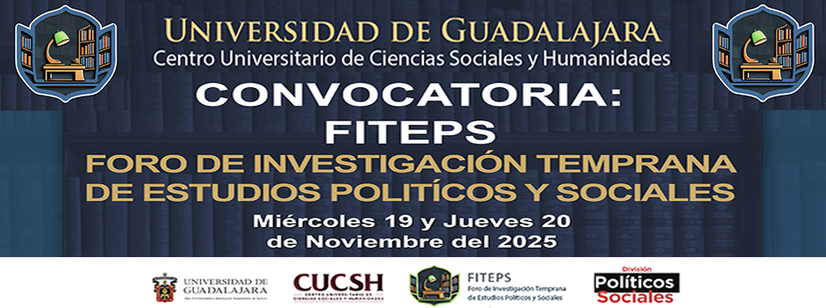 Cartel de la Convocatoria para el Foro de Investigación Temprana de Estudios Políticos y Sociales (FITEPS) 2025