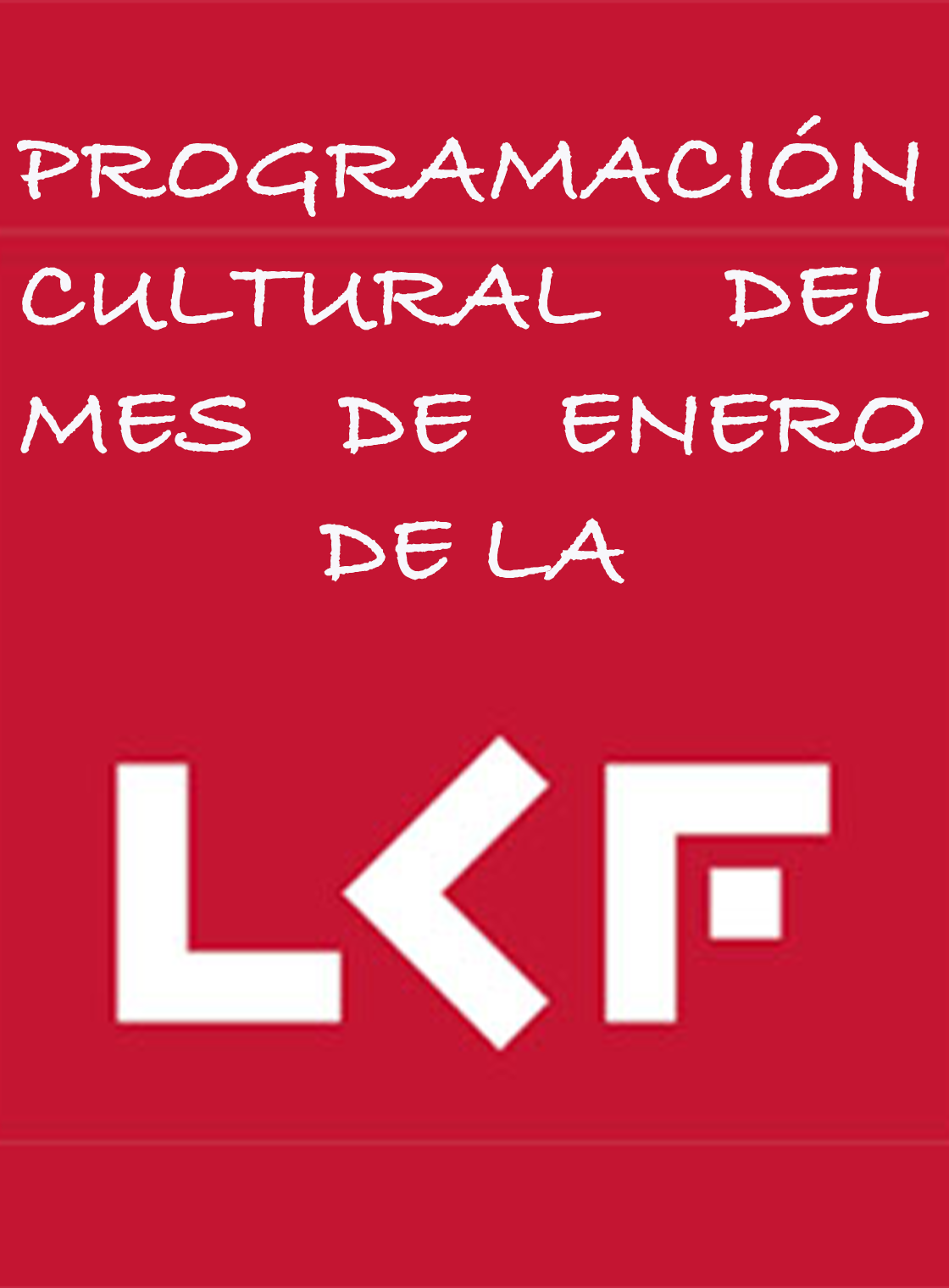 Programación del mes de ENERO de la Librería Carlos Fuentes