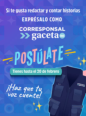 Si te gusta redactar y contar historias exprésalo como Corresponsal Gaceta 2026