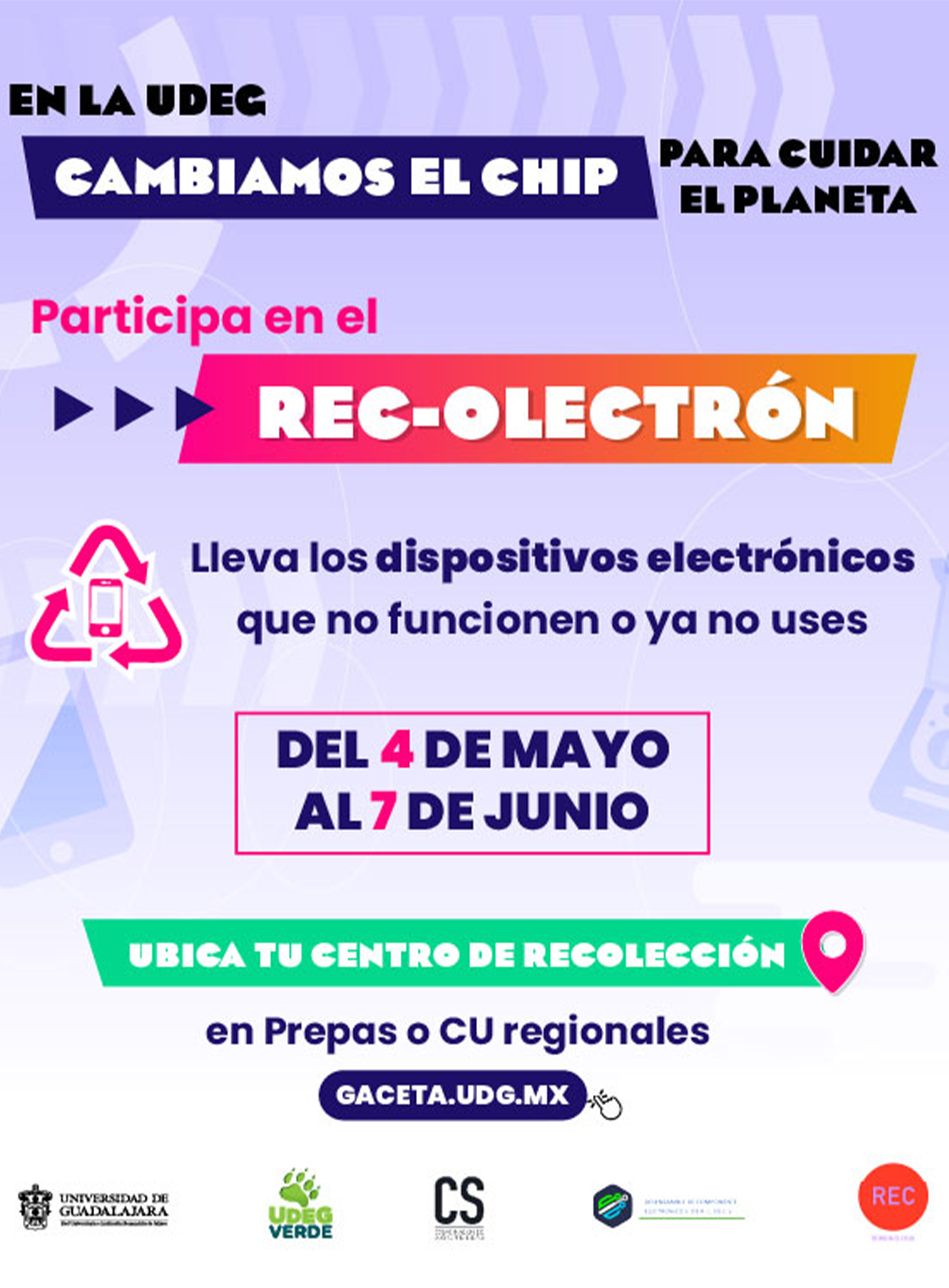 Banner de En la UdeG cambiamos el chip para cuidar el planeta. Participa en el REC-OLECTRÓN 2026