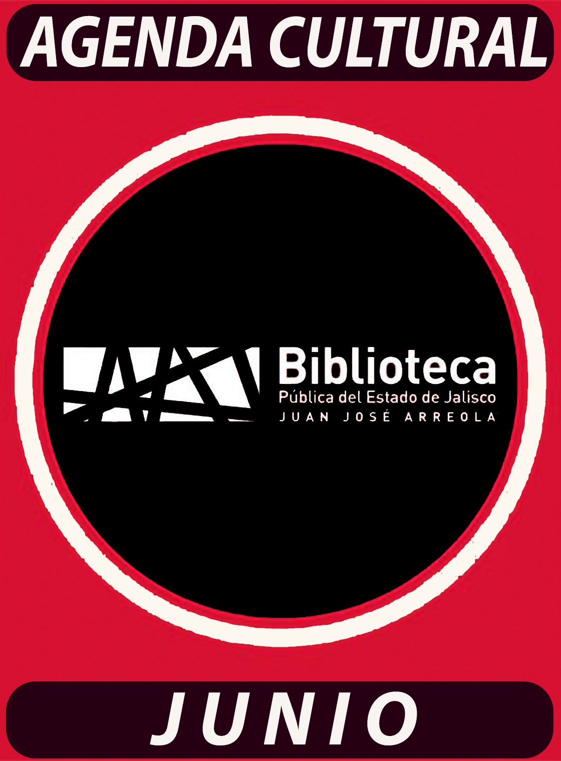 Programación cultural del mes de JUNIO de la Biblioteca Pública del Estado de Jalisco
