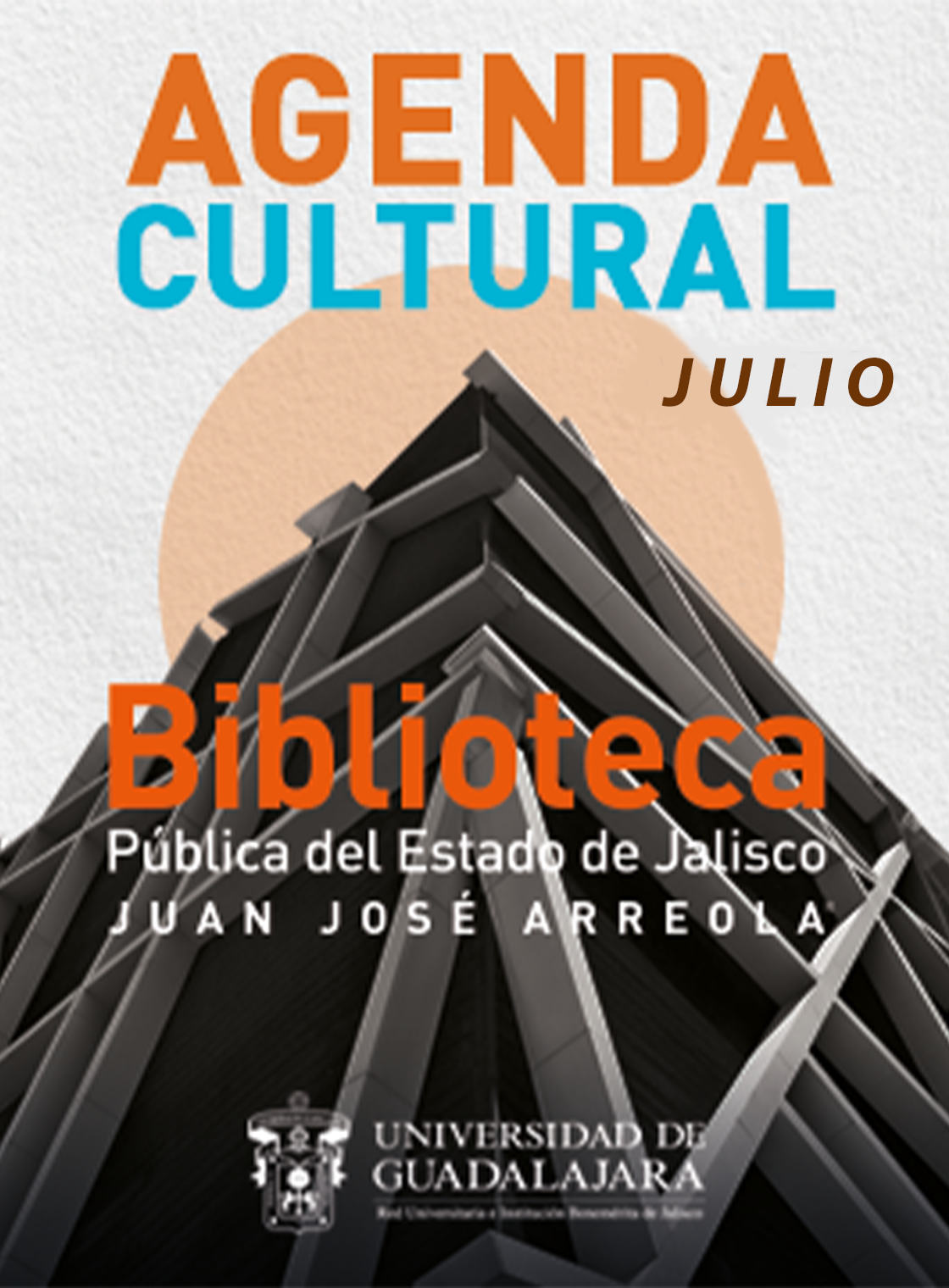Programación cultural del mes de JULIO de la Biblioteca Pública del Estado de Jalisco