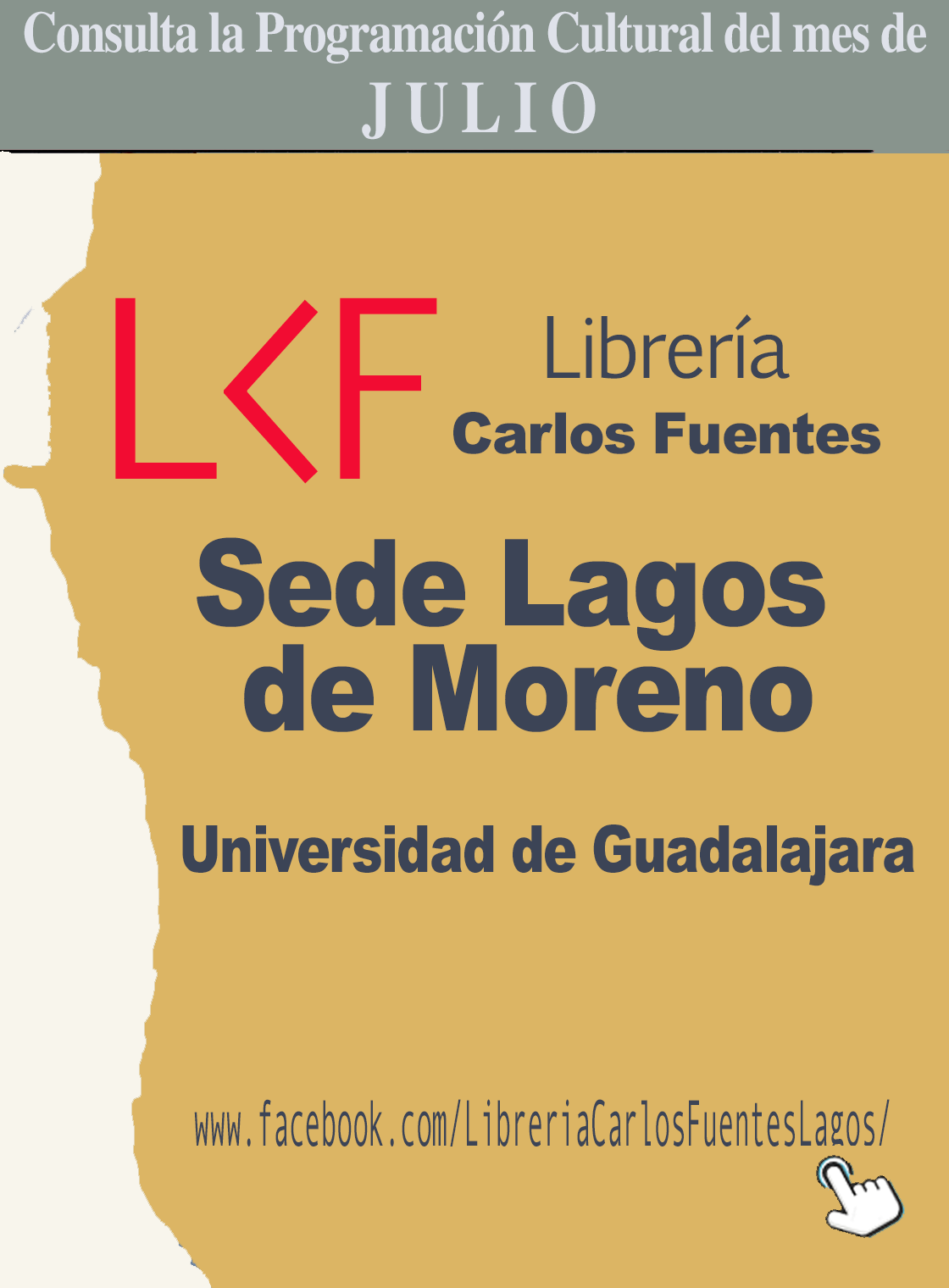 Banner de la Programación del mes de JULIO de la Librería Carlos Fuentes, sede Lagos de Moreno