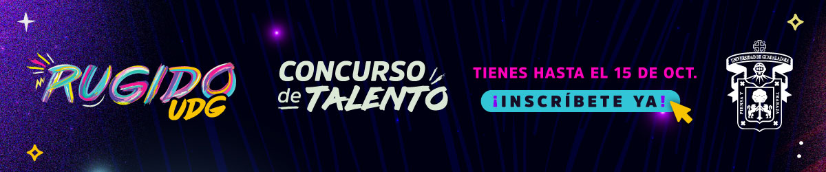 RUGIDO UDG - CONCURSO DE TALENTO