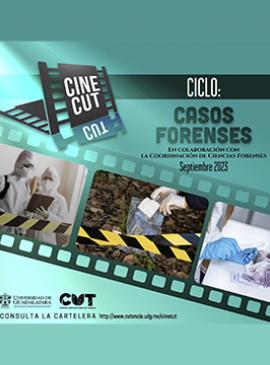 Ciclo de cine: "Casos forenses" en CUTonalá